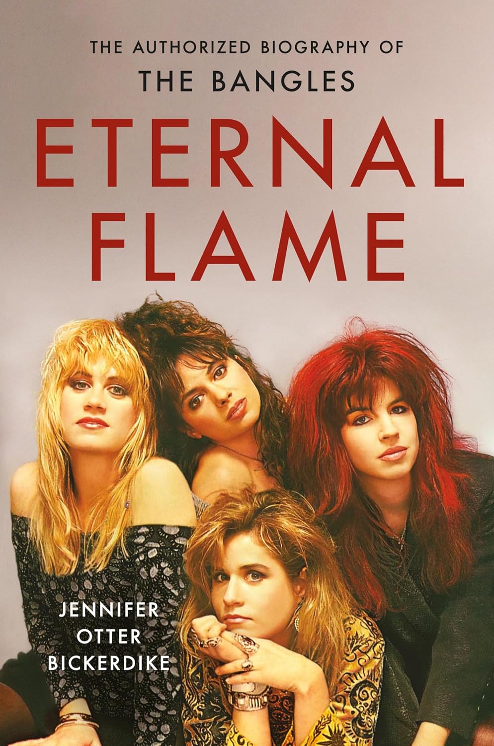 Eternal Flame: The Authorized Biography of The Bangles Hardcover – February 18, 2025
