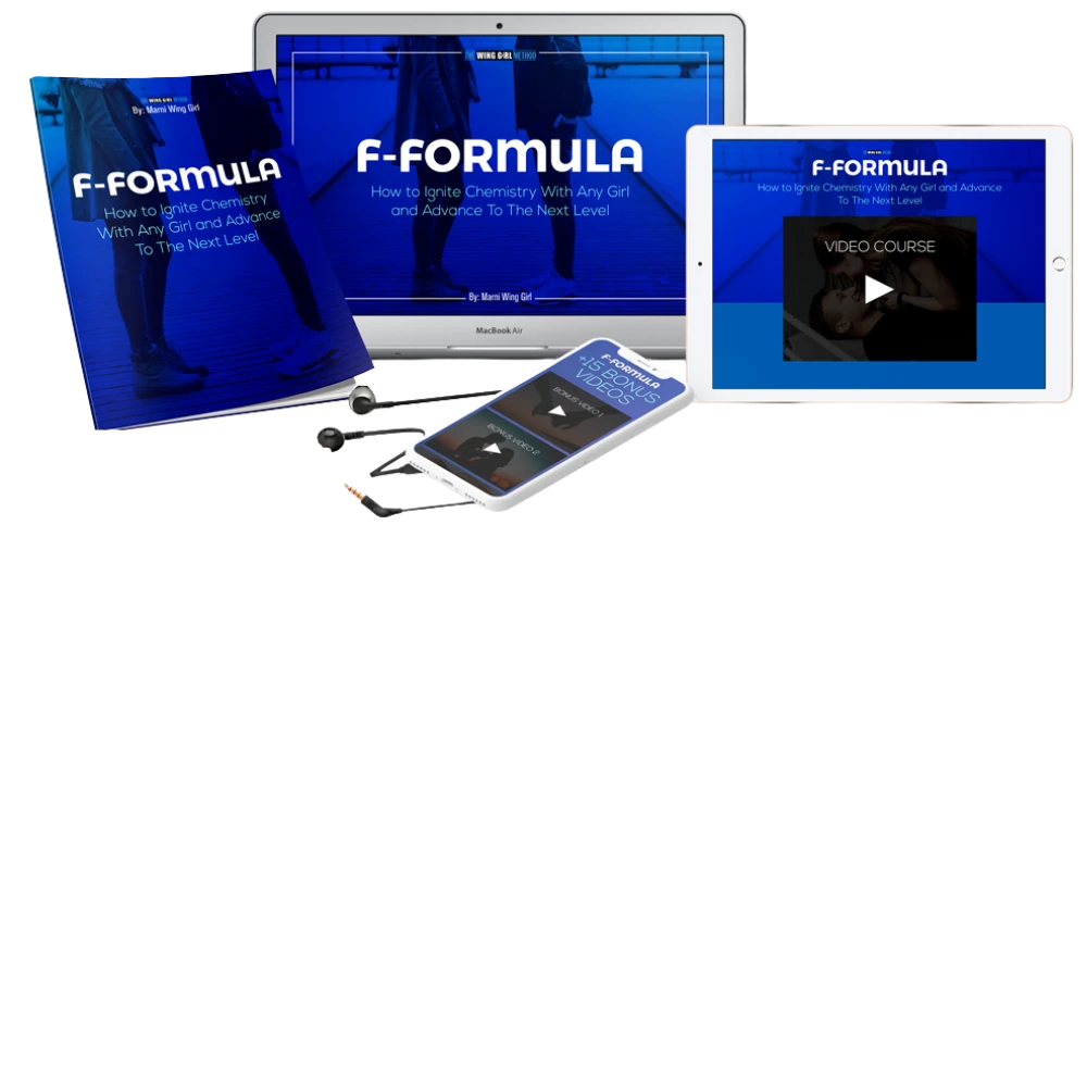 The F-Formula™: Master the Art of Flirting with Confidence and Precision